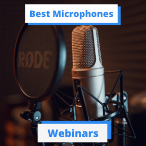 Best Microphones for Webinars